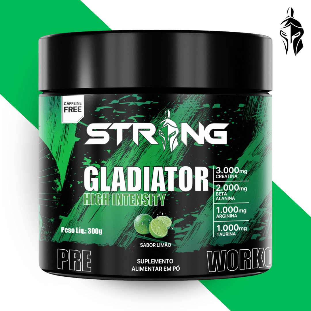 Gladiator Pré-Workout 300g - Pré-Treino Sem Cafeína - Strong
